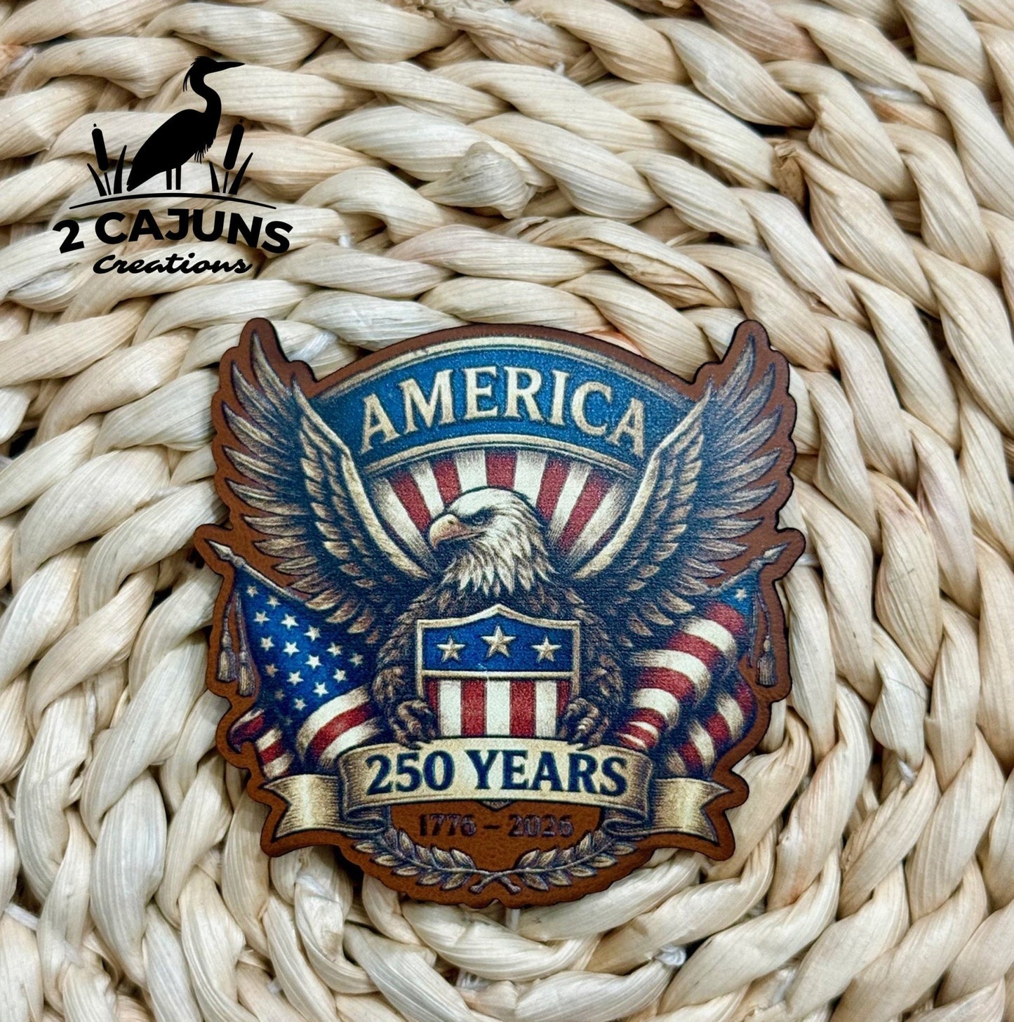 250 Years America Patriotic UV Printed Die Cut Patch - LoneStar Adhesive
