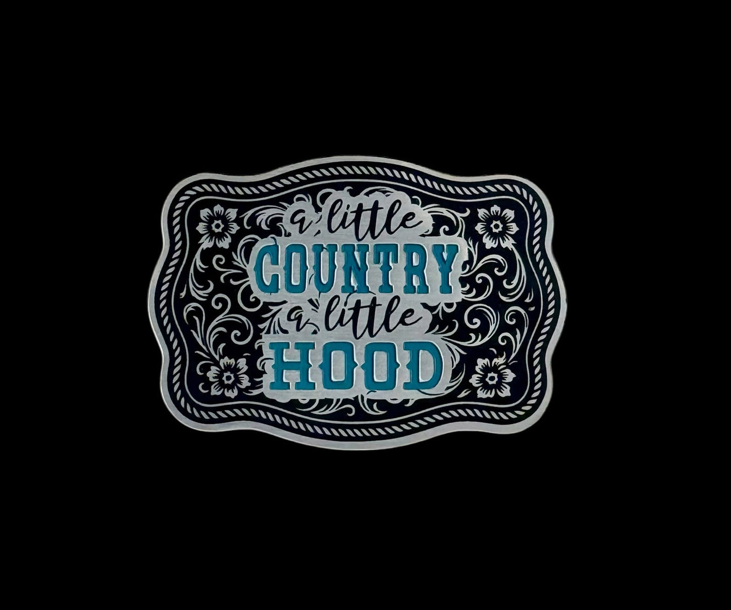 A Little Country A Little Hood Tri-Layer Acrylic Hat Patch