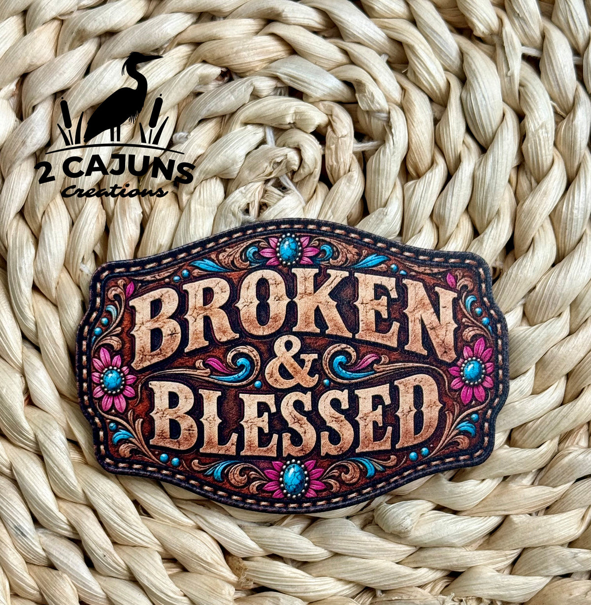 Broken and Blessed Color UV Printed Hat Patch