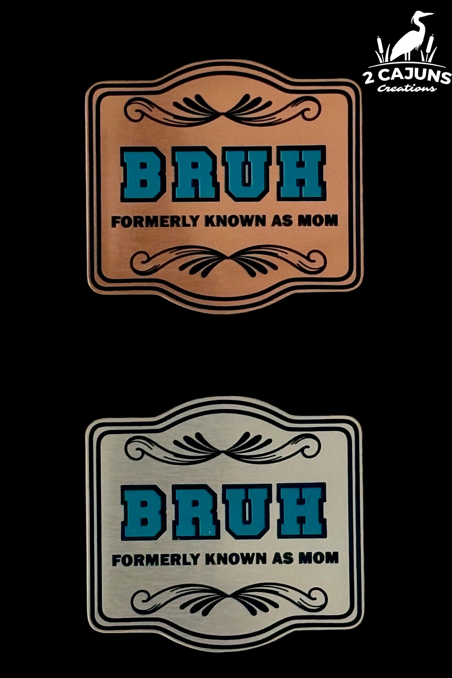 BRUH Formerly Known As Mom Tri-Layer Acrylic Hat Patch