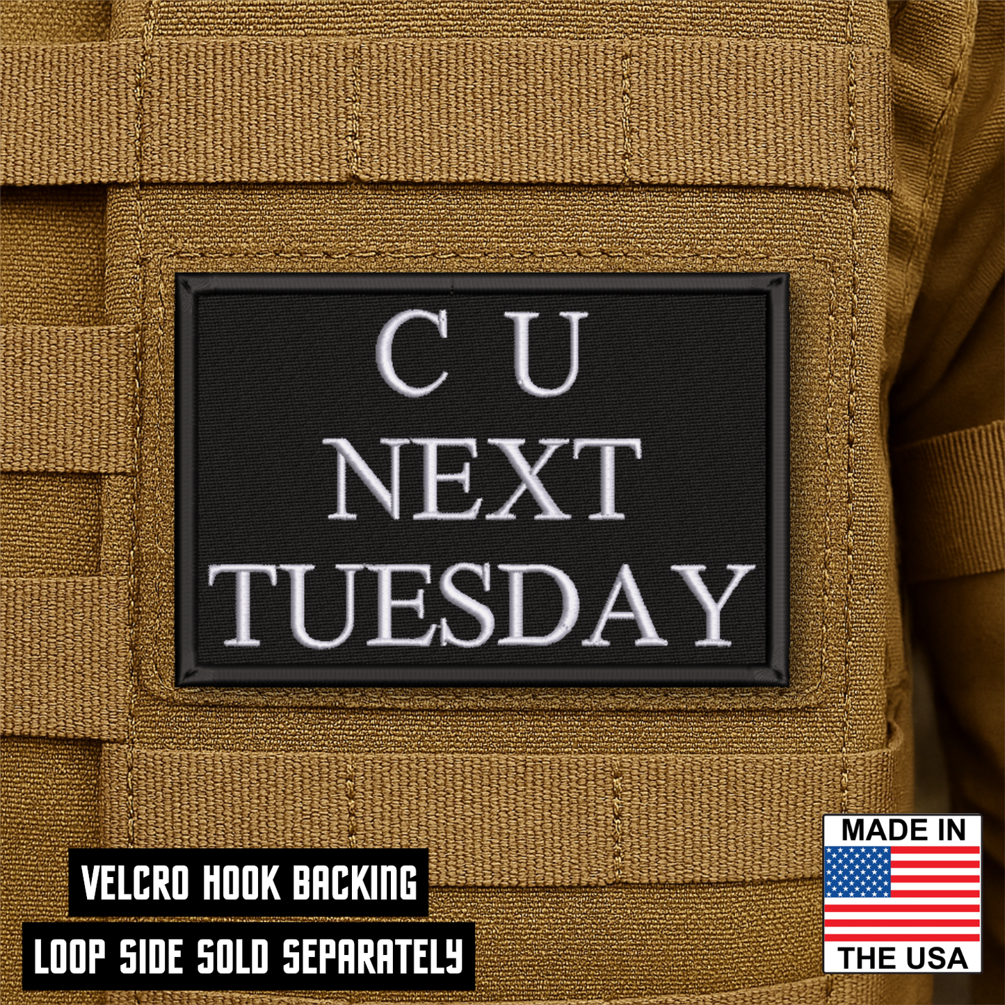 See You Next Tuesday Funny Morale Patch 2"x3" Hook & Loop | Made in USA