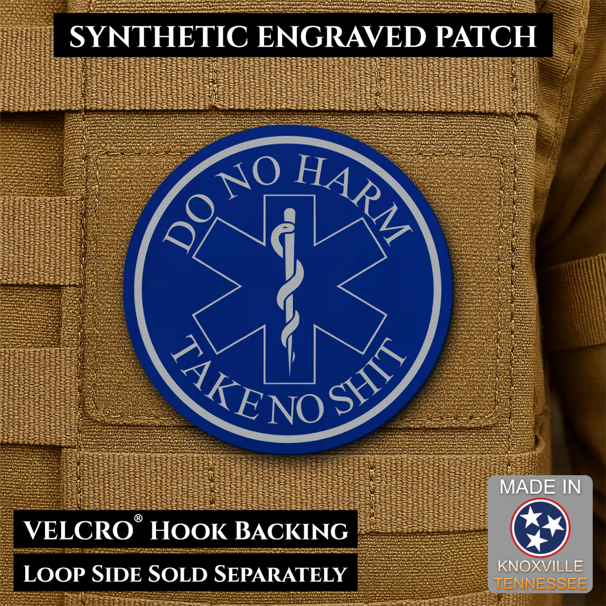 Do No Harm, Take No Shit - EMT, Medic, Nurse - Laser Engraved Morale Patch, 3" Round | VELCRO® Brand Hook Backing
