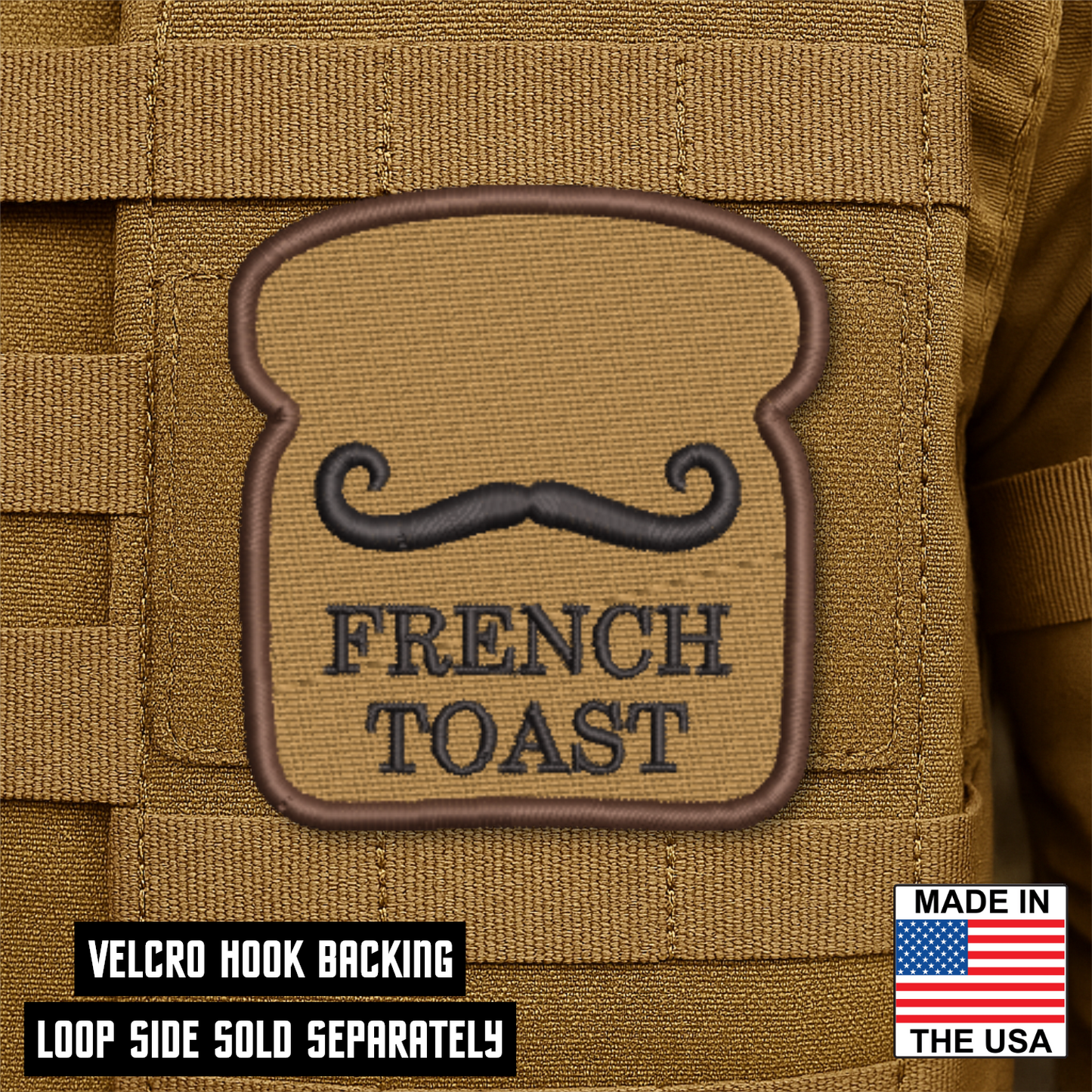French Toast Funny Morale Patch 2.8"x3" Hook & Loop | Made in USA