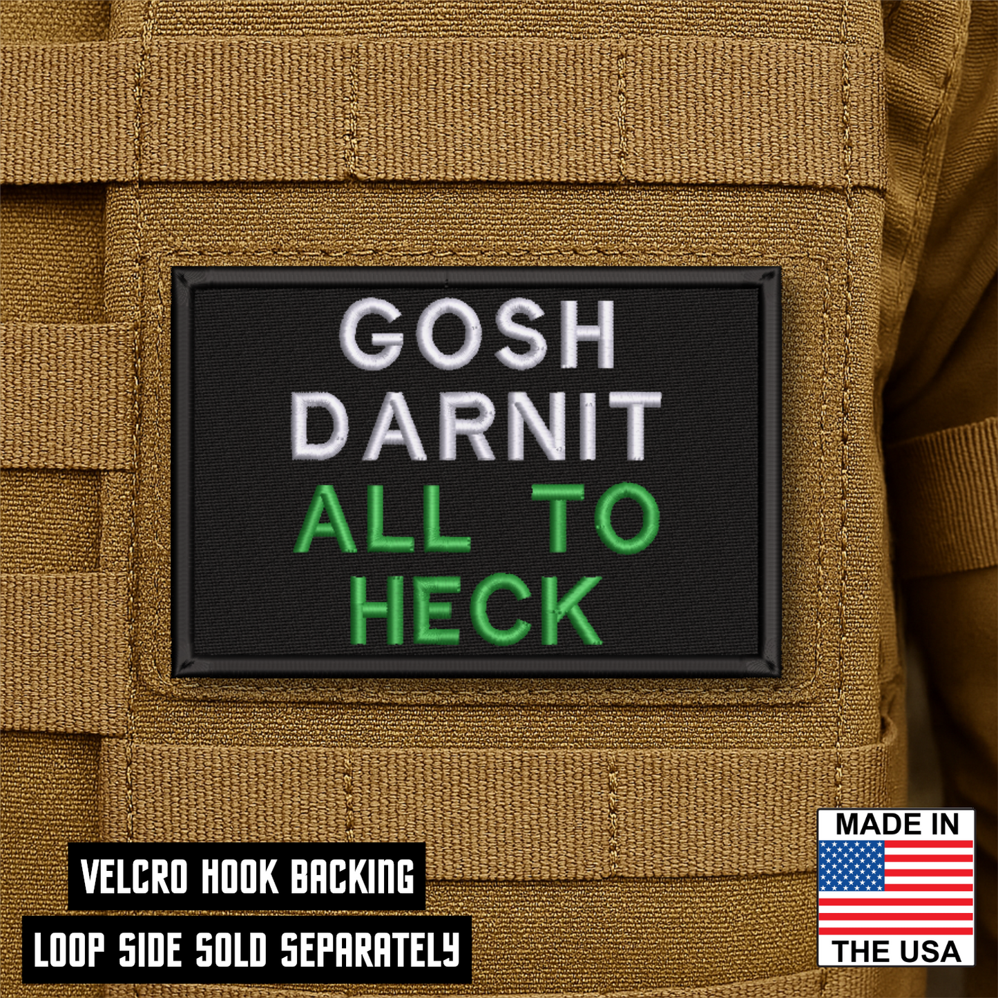 Gosh Darnit All To Heck Funny Morale Patch 2"x3" Hook & Loop | Made in USA