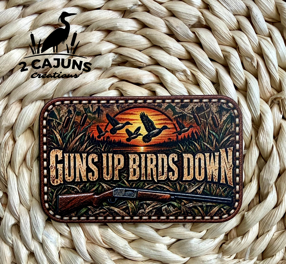 Guns Up Birds Down Hunting Patch UV Printed