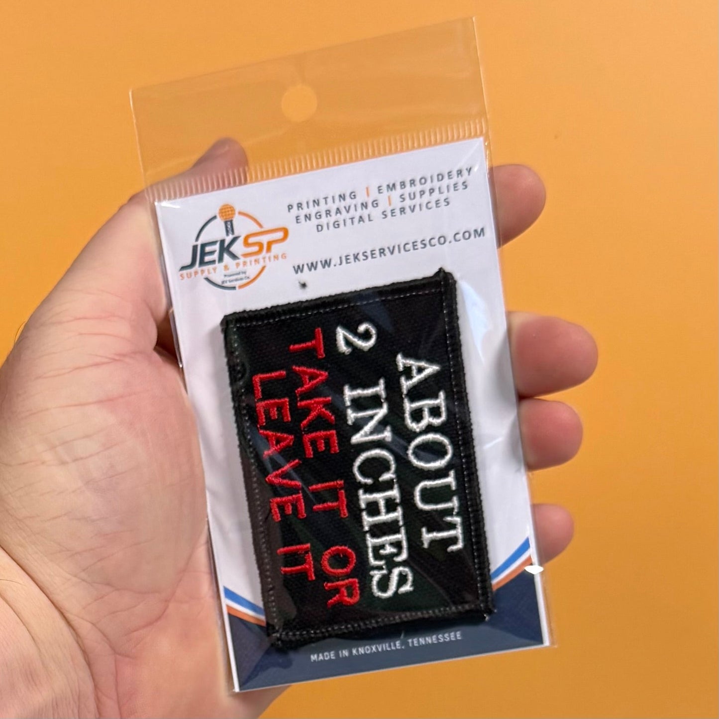 About 2 Inches Take It Or Leave It Funny Morale Patch, 2x3" | Made in USA | VELCRO® Brand Hook Backing