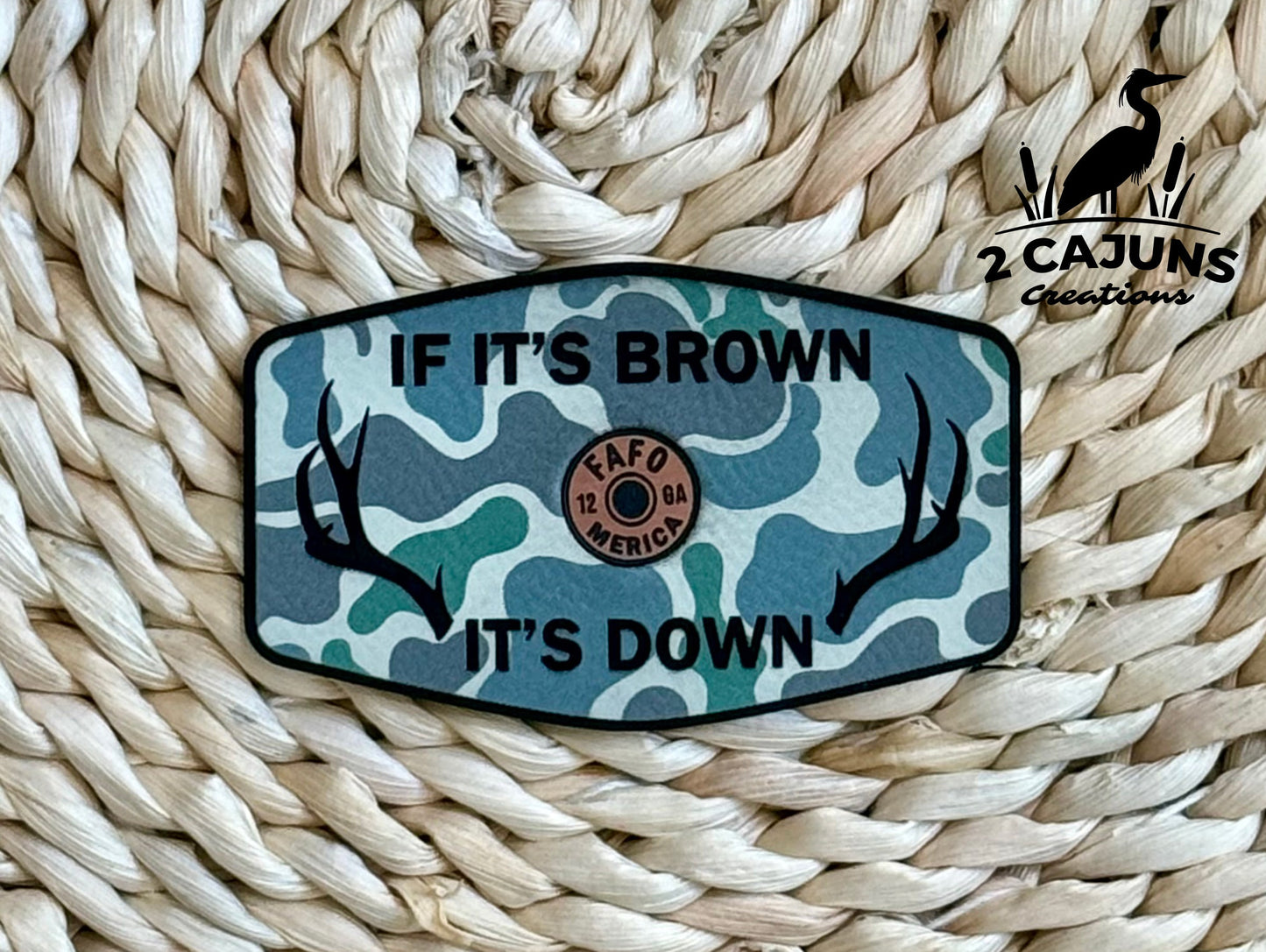If It's Brown It's Down Leatherette Hat Patch with Copper Acrylic Shell Insert - FAFO Edition - 3 Colors Available