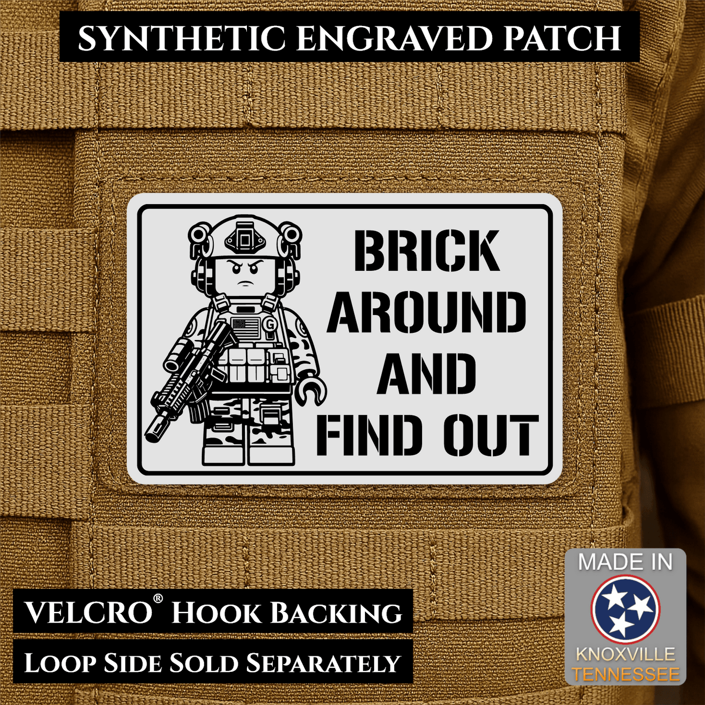 Brick Around & Find Out Morale Patch 2"x3" Hook & Loop | Made in USA - LoneStar Adhesive