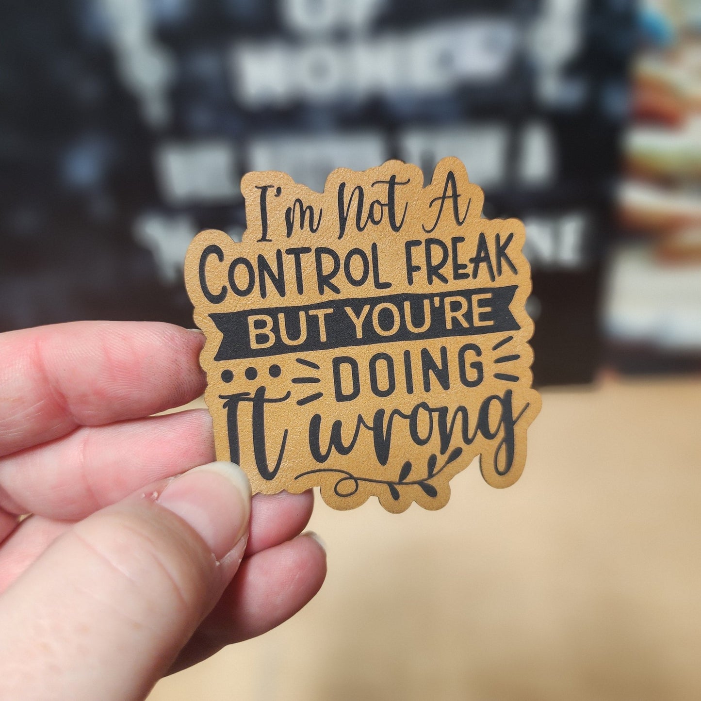 Control Freak Humor Patch (Saddle Tan) Engraved Leatherette Hat Patch - MR01 - LoneStar Adhesive