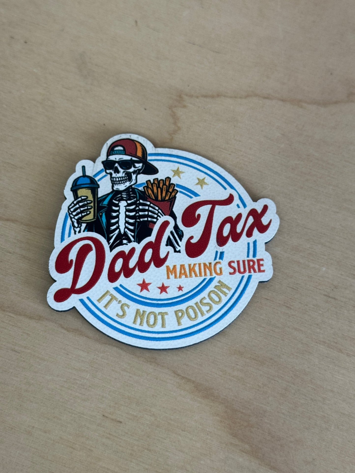 Dad Tax UV Printed Hat Patch - LoneStar Adhesive