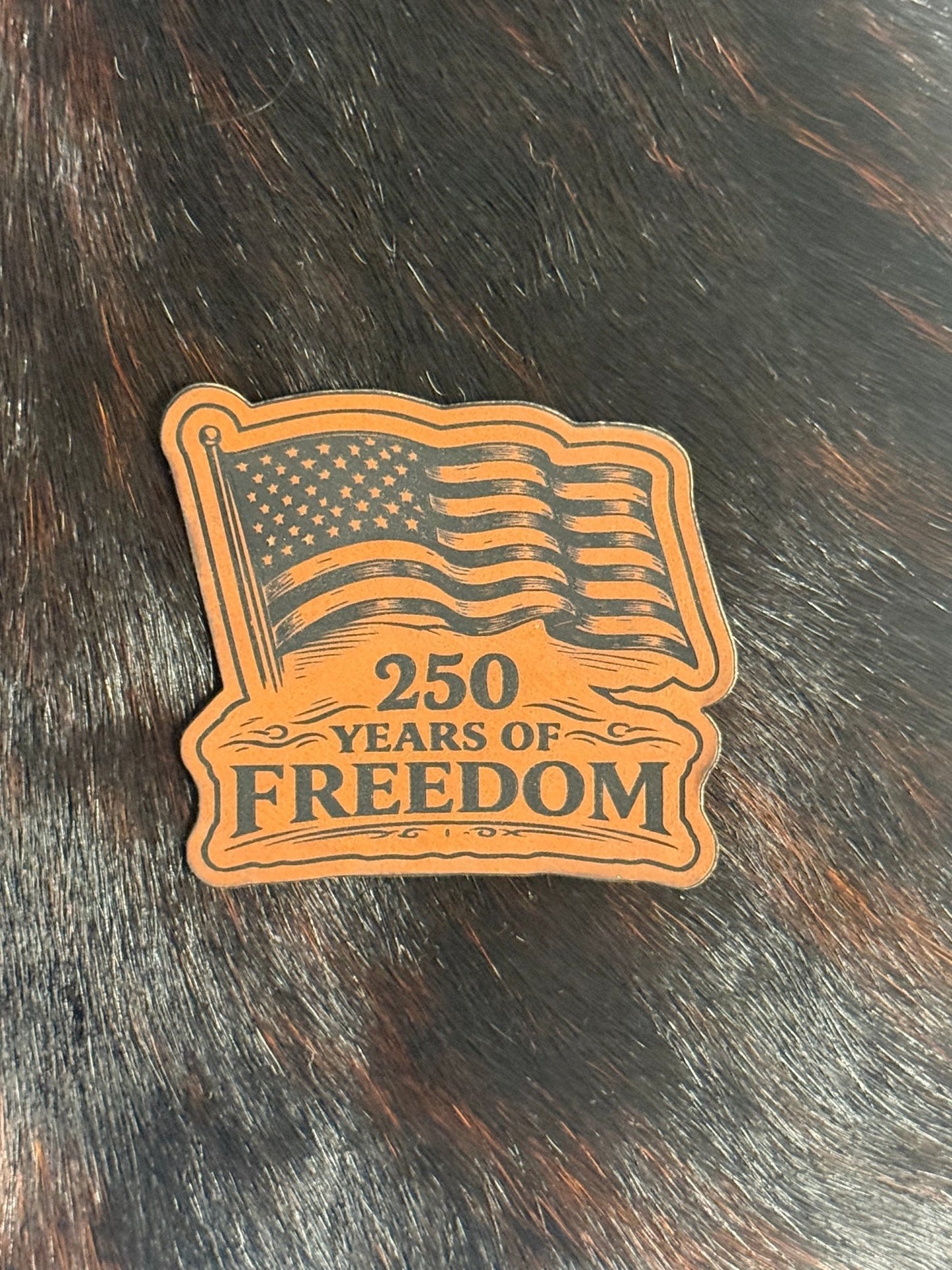 Engraved 250 Years of Freedom American Flag Patch - LoneStar Adhesive