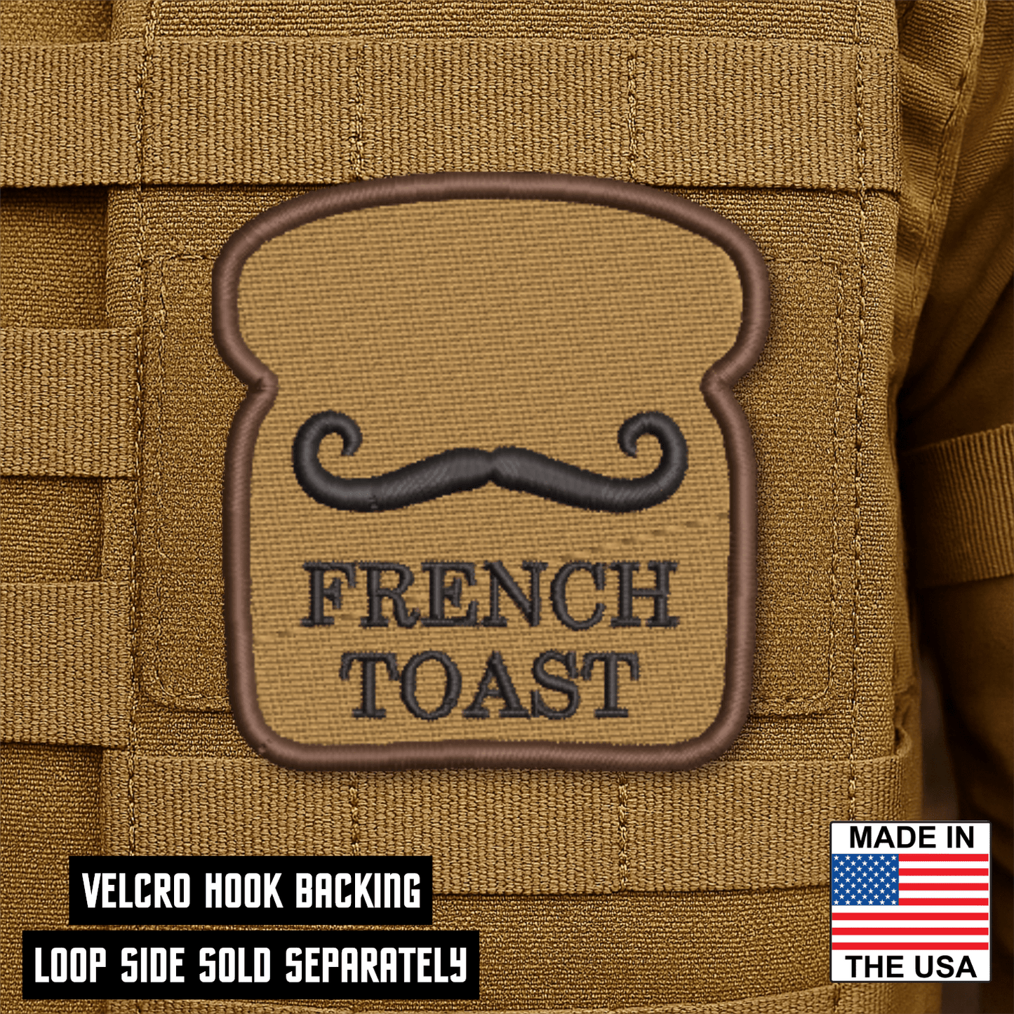 French Toast Funny Morale Patch 2.8"x3" Hook & Loop | Made in USA - LoneStar Adhesive