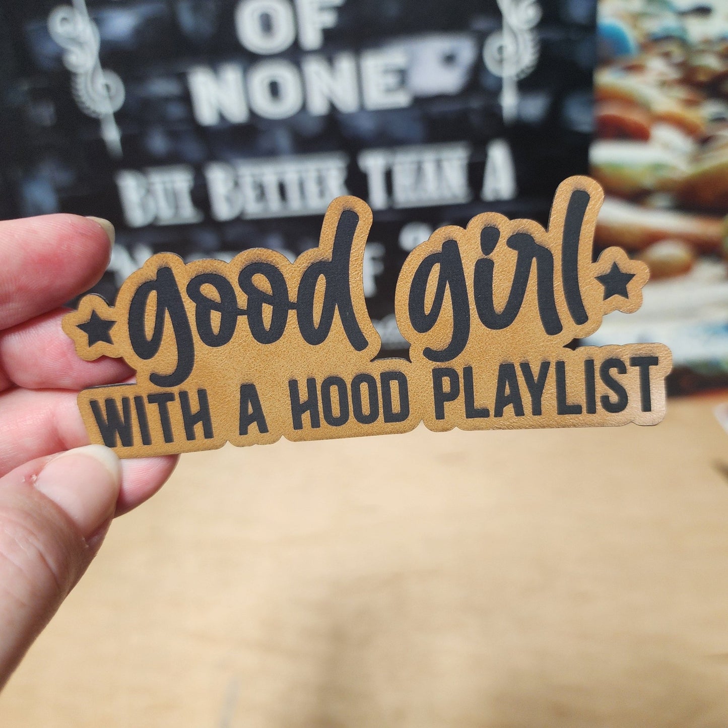 Good Girl with a Hood Playlist Engraved Leatherette Hat Patch - MR01 - LoneStar Adhesive