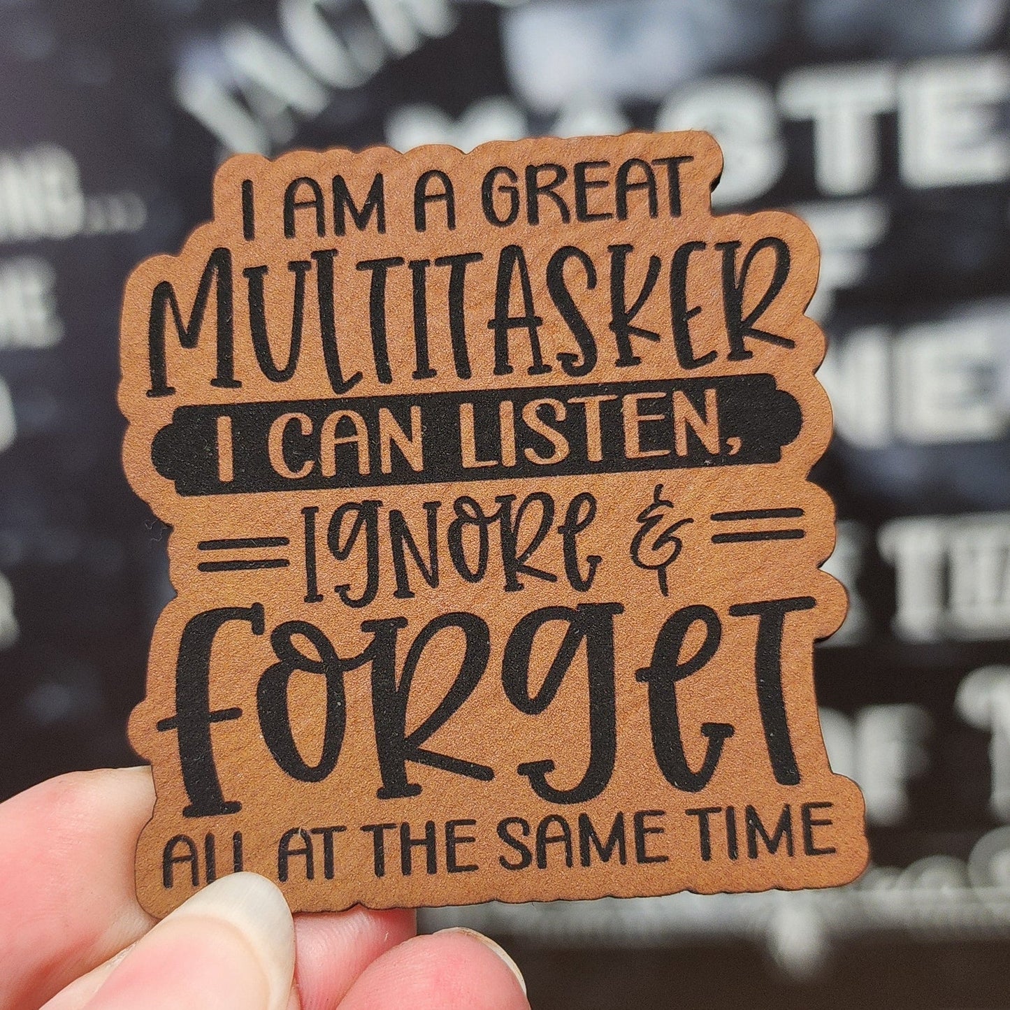 Great Multitasker Humor (Rawhide) Engraved Leatherette Hat Patch - MR01 - LoneStar Adhesive