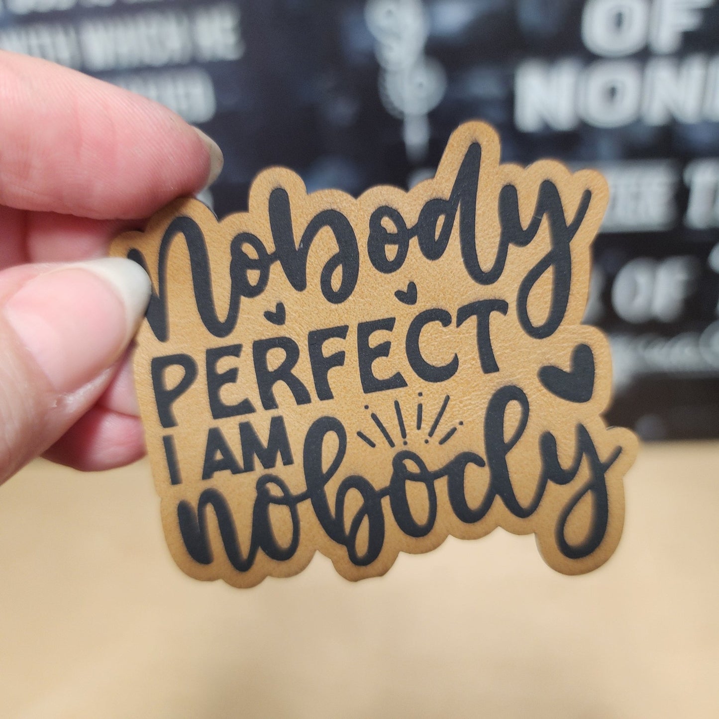 I'm Nobody (Saddle Tan) Engraved Leatherette Hat Patch - MR01 - LoneStar Adhesive