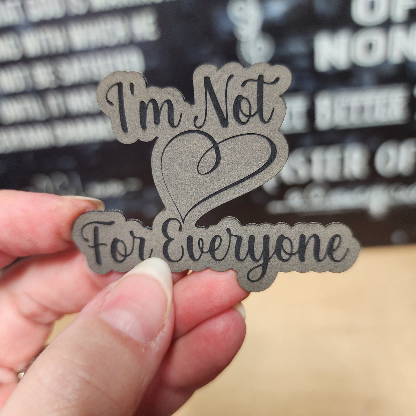 I'm Not For Everyone (Grey) Engraved Leatherette Hat Patch - MR01 - LoneStar Adhesive