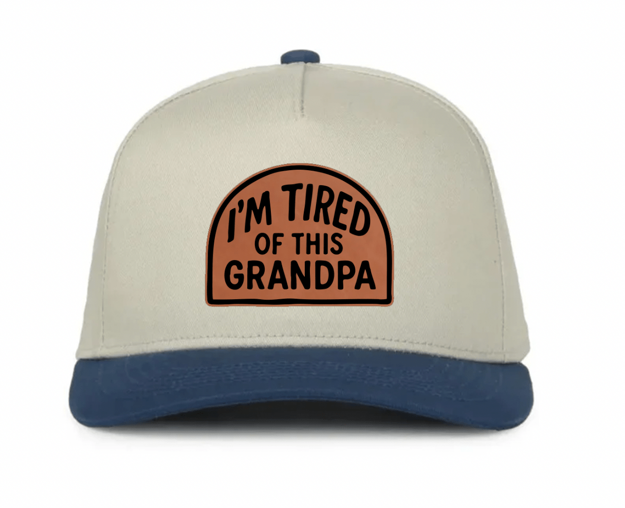"I'm Tired of This Grandpa" Leatherette Patches - LoneStar Adhesive