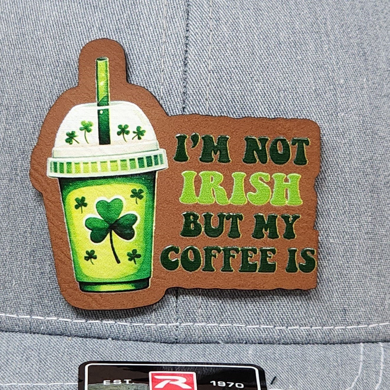Irish Coffee UV Printed Leatherette Hat Patch - MR01 - LoneStar Adhesive