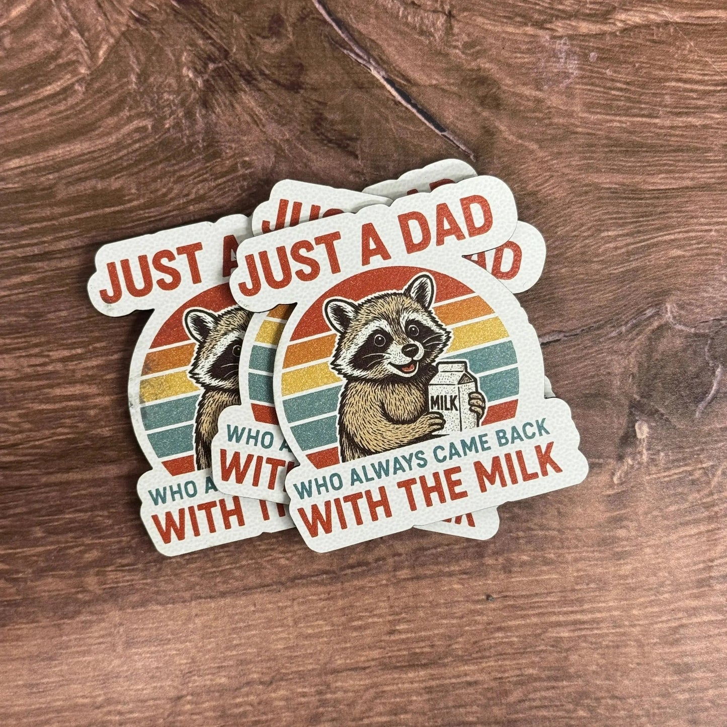 Just a Dad Who Always Came Home With the Milk – Raccoon Version | UV Printed Leather Hat Patch - LoneStar Adhesive