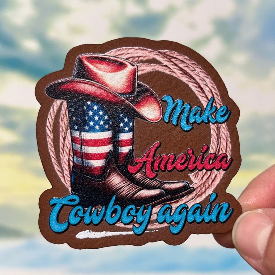 Make America Cowboy Again UV Printed Leatherette Hat Patch - MR01 - LoneStar Adhesive