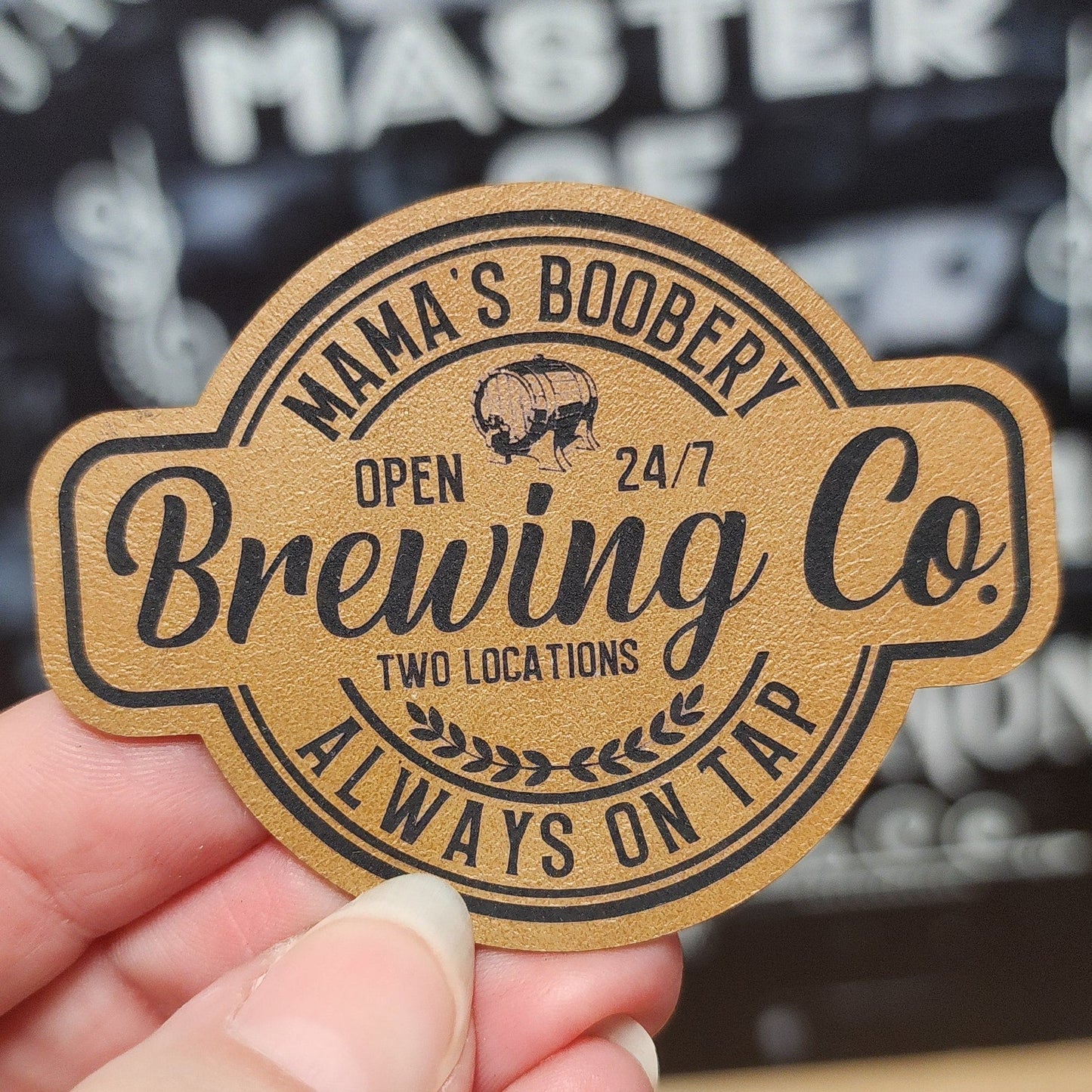 Mama's Boobery Brewing Co. (Saddle Tan) Engraved Leatherette Hat Patch - MR01 - LoneStar Adhesive