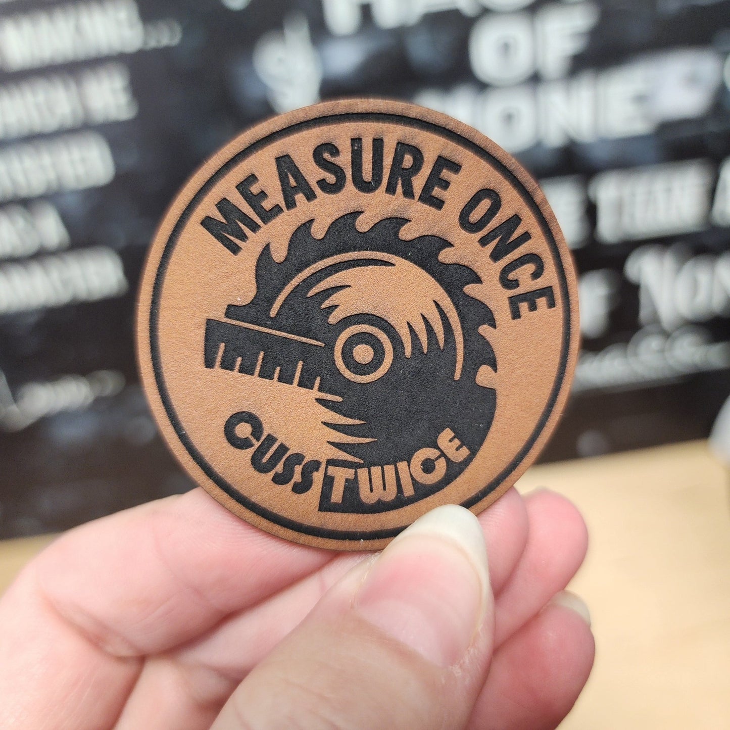 Measure Once, Cuss Twice (Rawhide) Engraved Leatherette Hat Patch - MR01 - LoneStar Adhesive