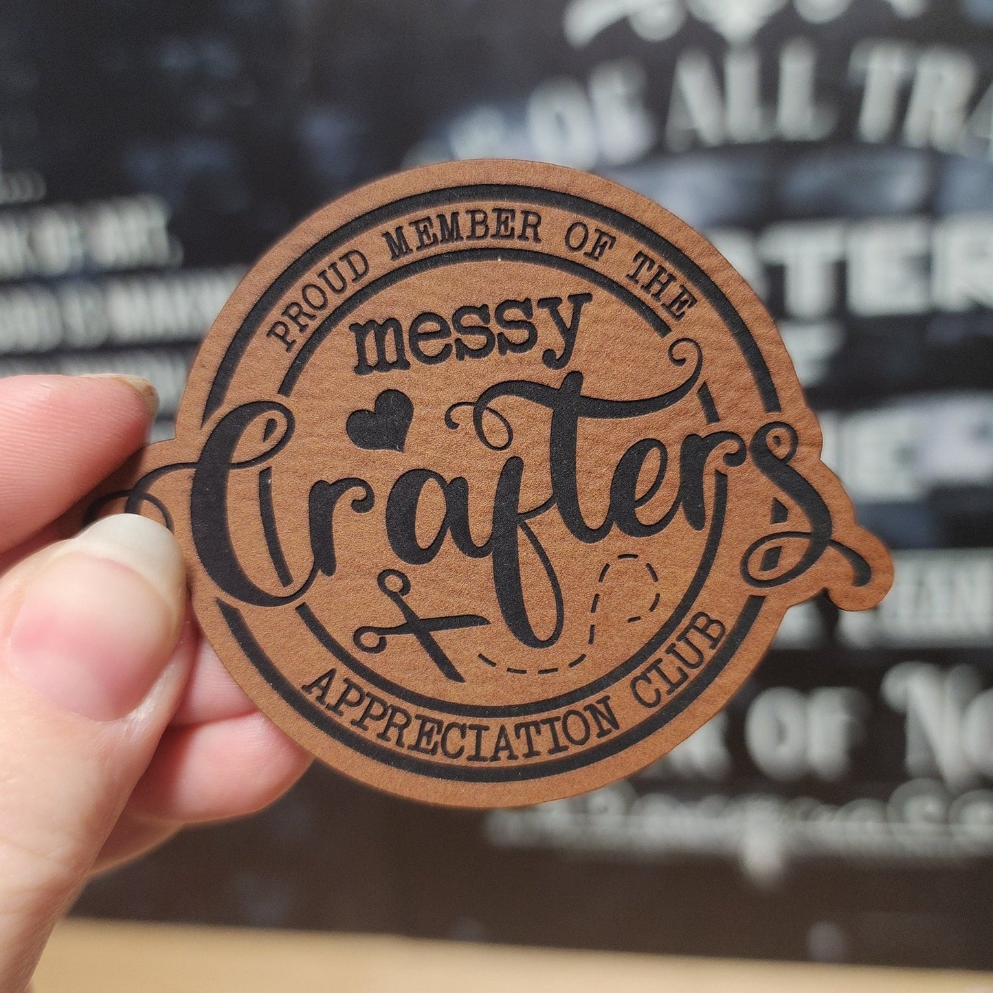 Messy Crafters Appreciation Club (Rawhide) Engraved Leatherette Hat Patch - MR01 - LoneStar Adhesive