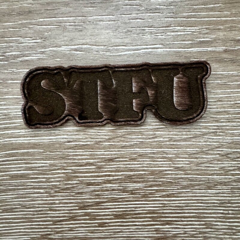 STFU Genuine Cowhide Iron-On Patch