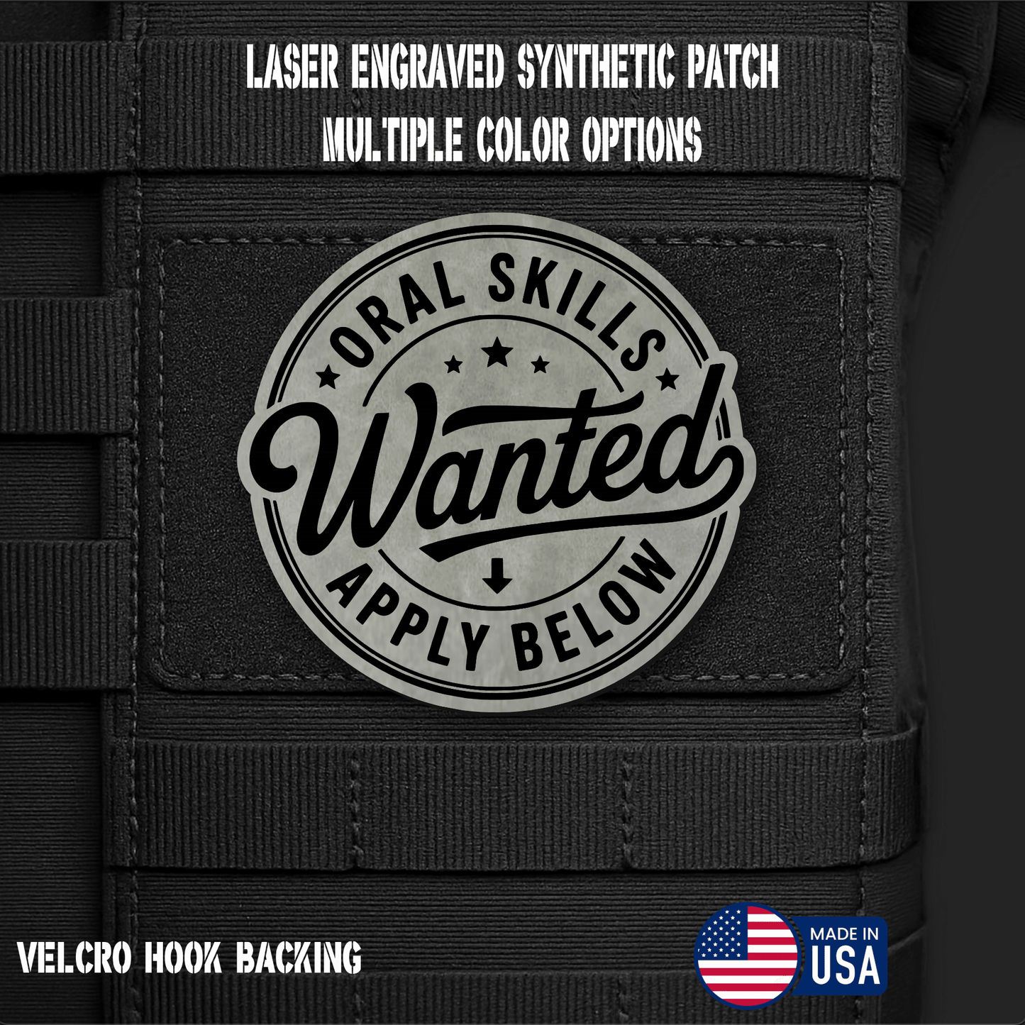 Oral Skills Wanted Morale Patch Funny Morale Patch | Made in USA | VELCRO® Brand Hook Backing - LoneStar Adhesive