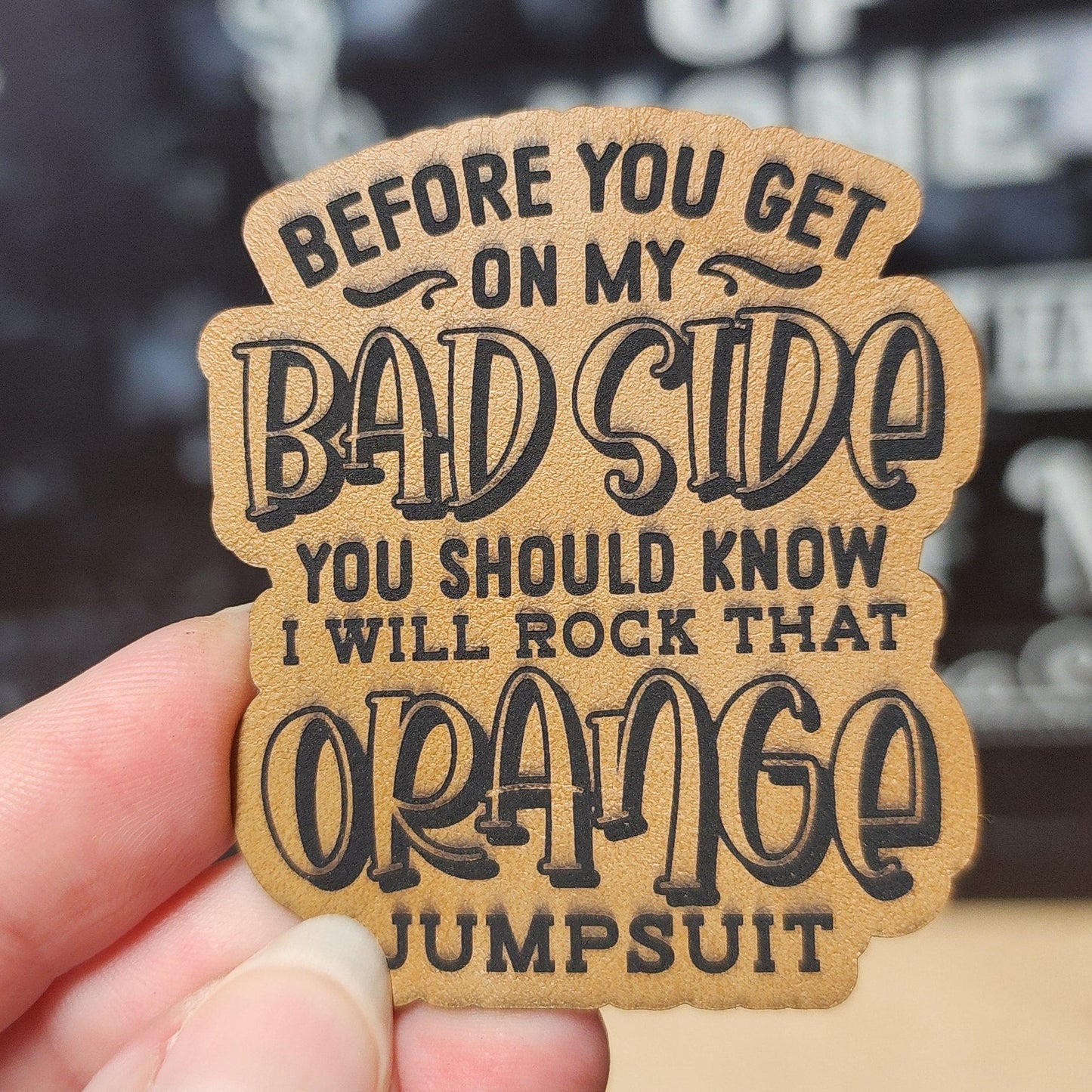 Rocking the Orange Jumpsuit (Grey) Engraved Leatherette Hat Patch - MR01 - LoneStar Adhesive