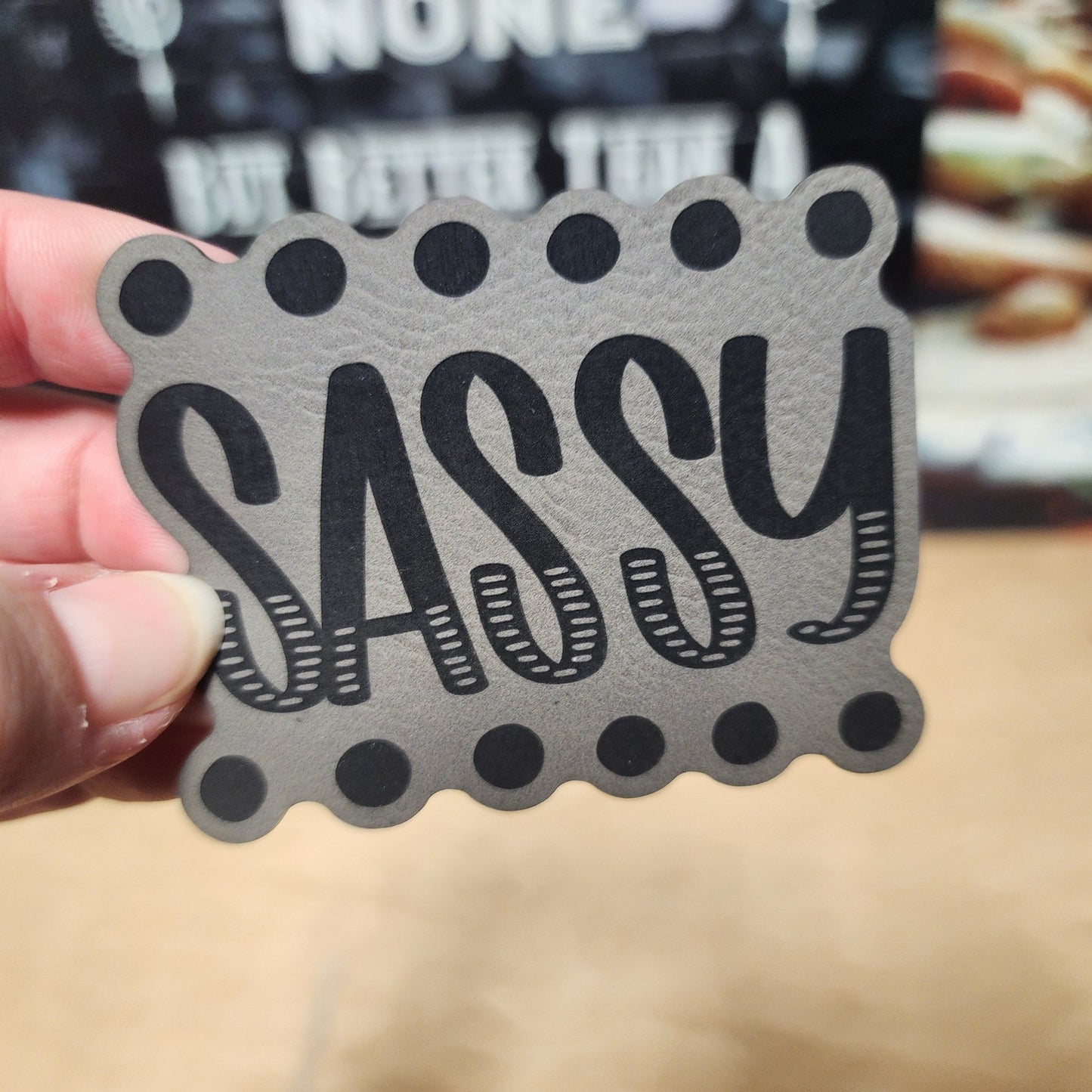 Sassy (Grey) Engraved Leatherette Hat Patch - MR01 - LoneStar Adhesive