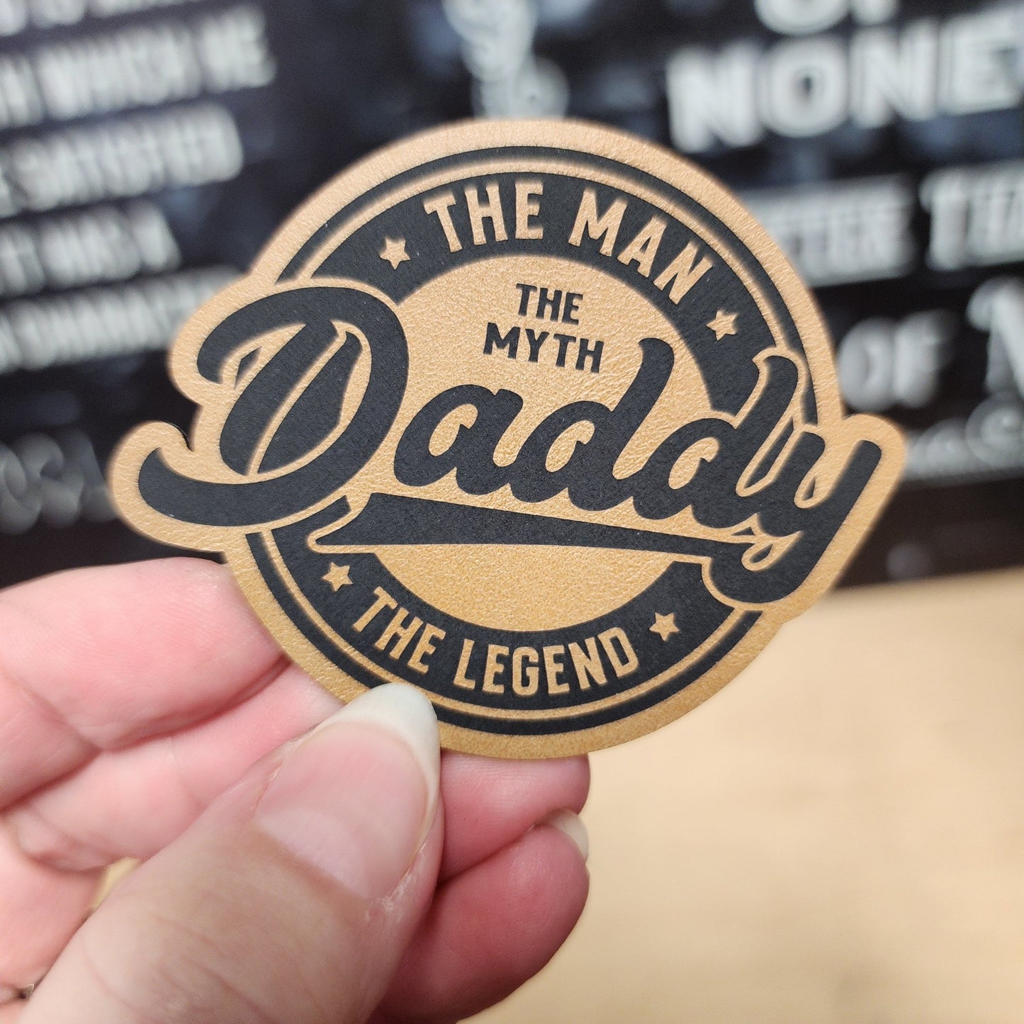 The Man, The Myth, Daddy (Saddle Tan) Engraved Leatherette Hat Patch - MR01 - LoneStar Adhesive