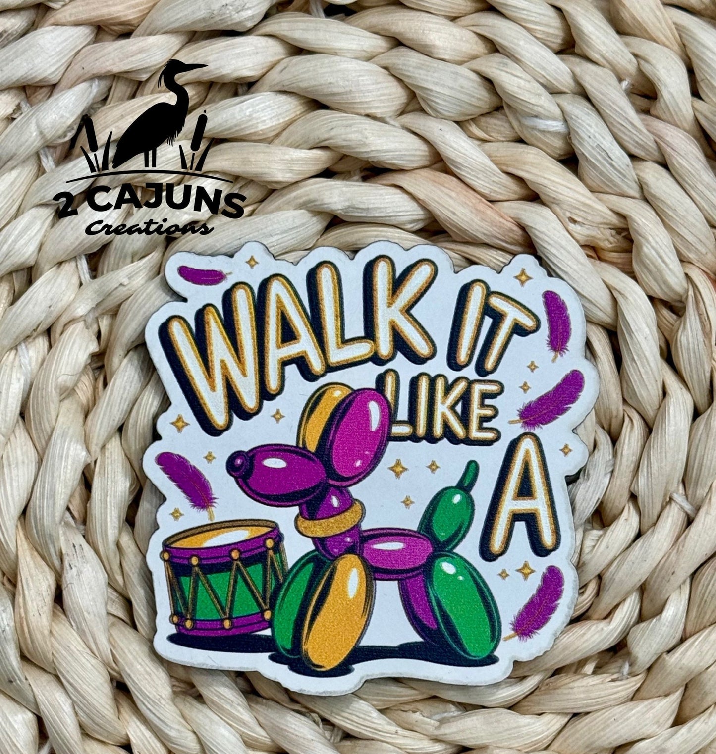 Walk it Like a Dog Mardi Gras UV Printed Hat Patch - LoneStar Adhesive