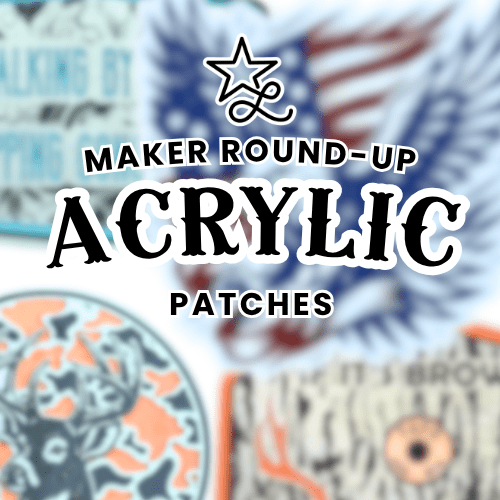 Maker Round-Up Acrylic Patches - Lone Star Adhesive
