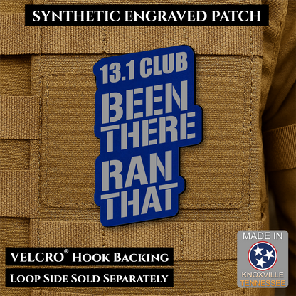 13.1 Club, Been There Ran That, Half-Marathon Funny VELCRO® Morale Patch | Made in USA | Multiple Color Options