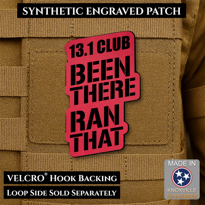 13.1 Club, Been There Ran That, Half-Marathon Funny VELCRO® Morale Patch | Made in USA | Multiple Color Options