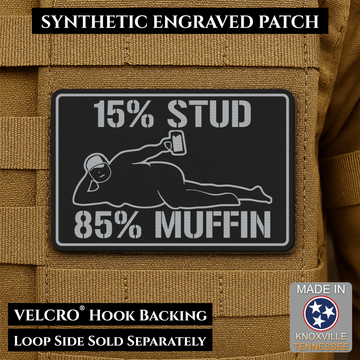 15% Stud 85% Muffin Funny Dad Bod Morale Patch, 2x3" | Made in USA | VELCRO® Brand Hook Backing - LoneStar Adhesive