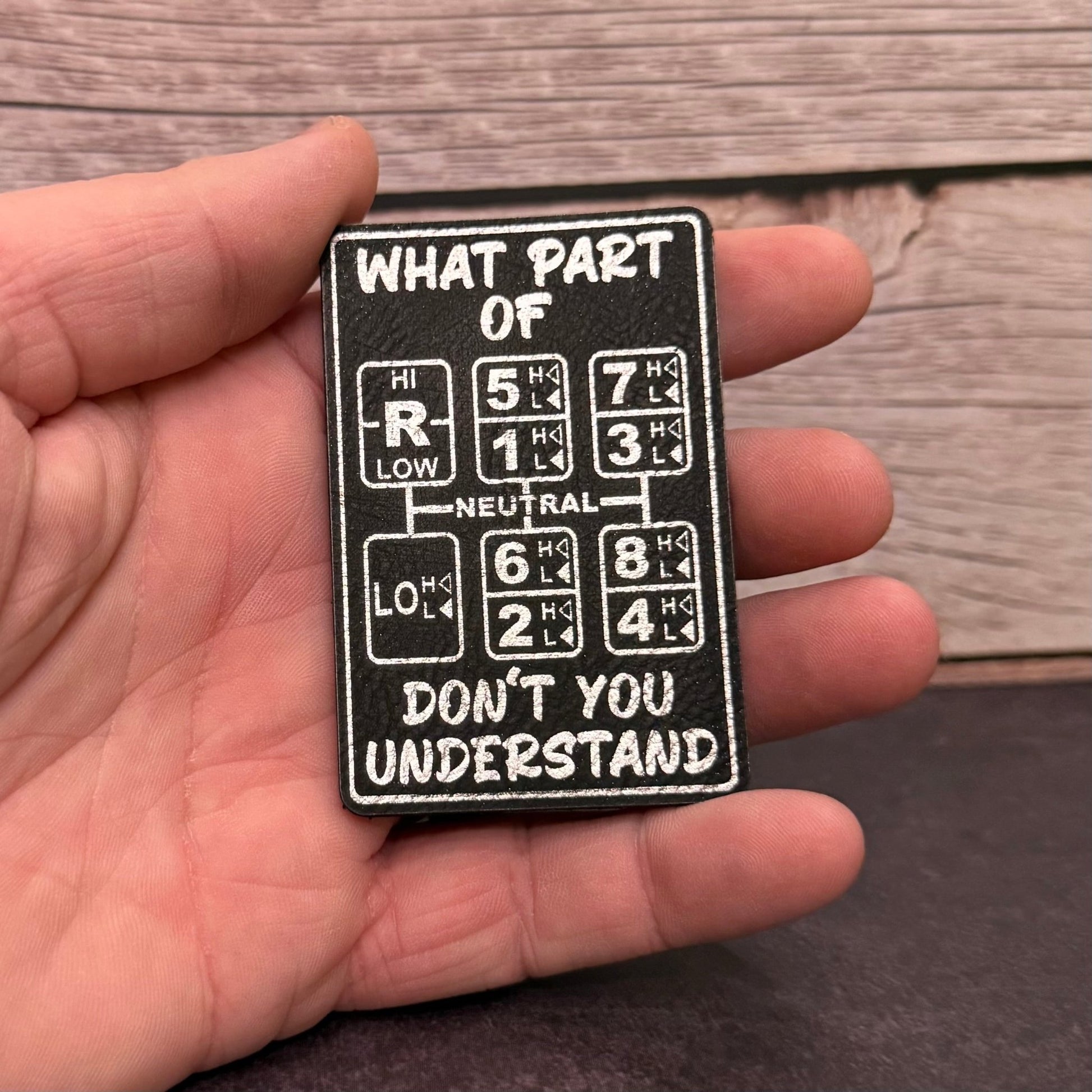 18 Speed Trucker Funny Morale Patch - “What Part Of Don’t You Understand” - 2"x3" Hook & Loop | Made in USA - LoneStar Adhesive