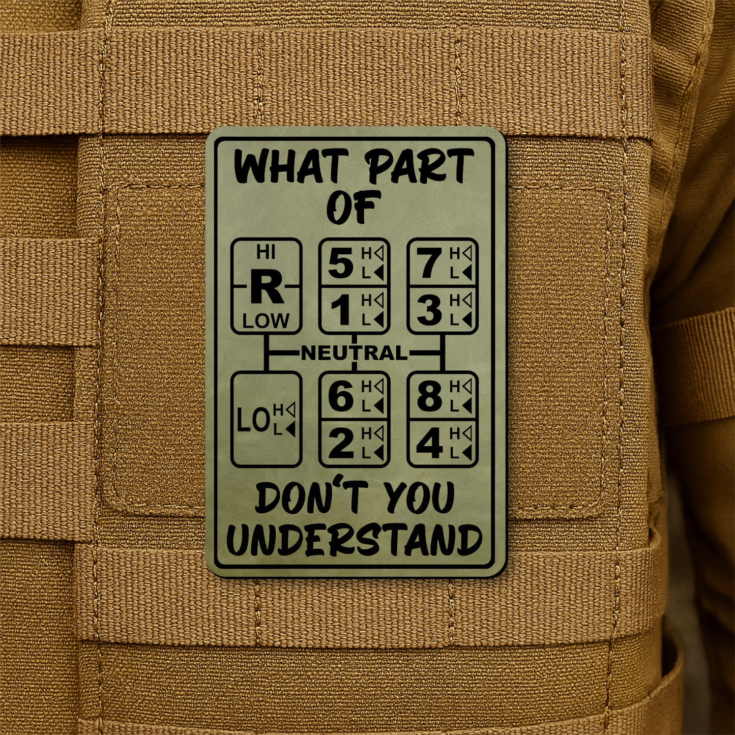 18 Speed Trucker Funny Morale Patch - “What Part Of Don’t You Understand” - 2"x3" Hook & Loop | Made in USA