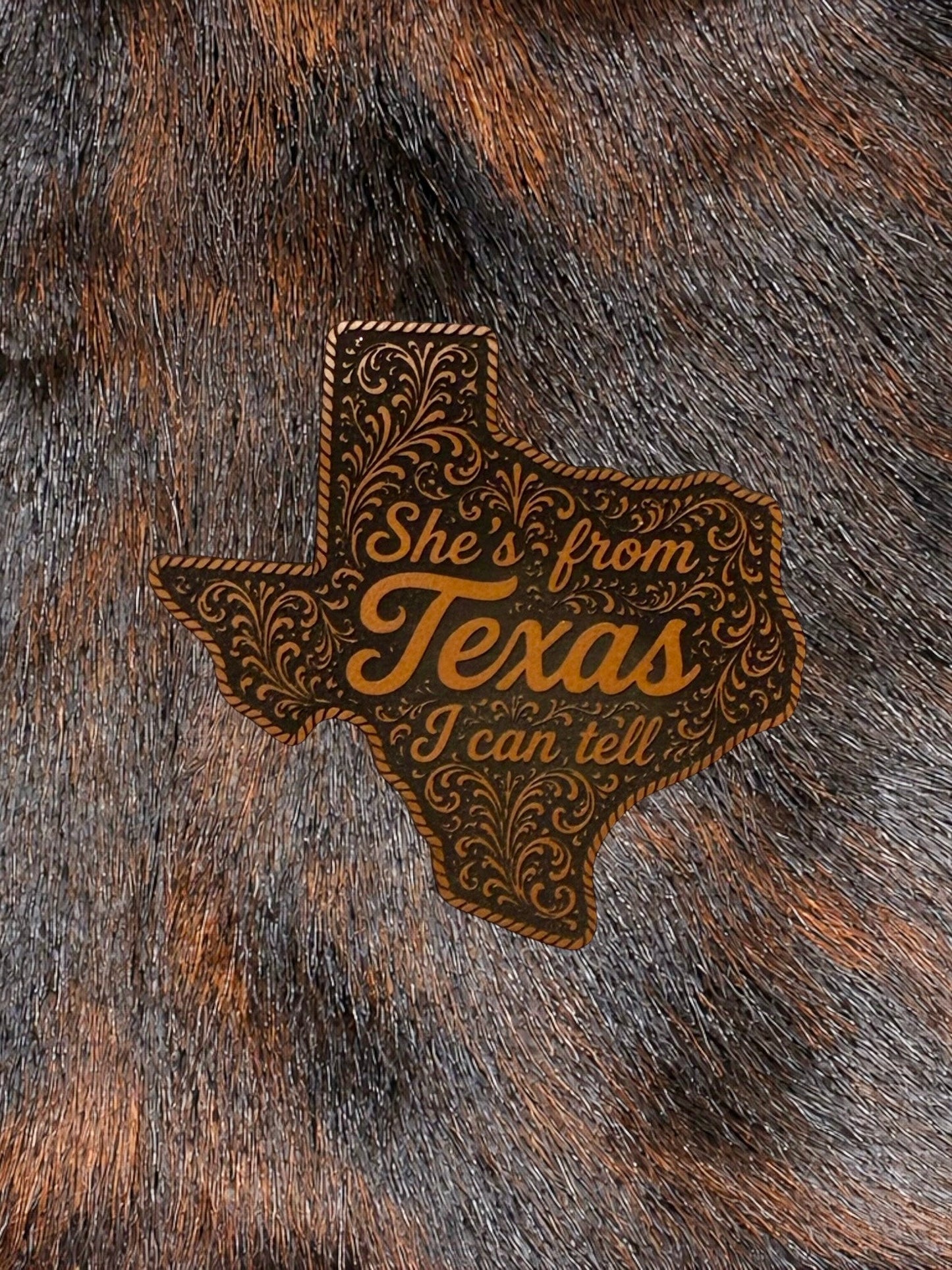 Engraved She’s From Texas I Can Tell Patch