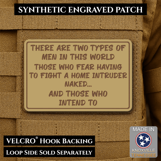 2 Types of Men In This World Funny Morale Patch | Made in USA | VELCRO® Brand Hook Backing - LoneStar Adhesive