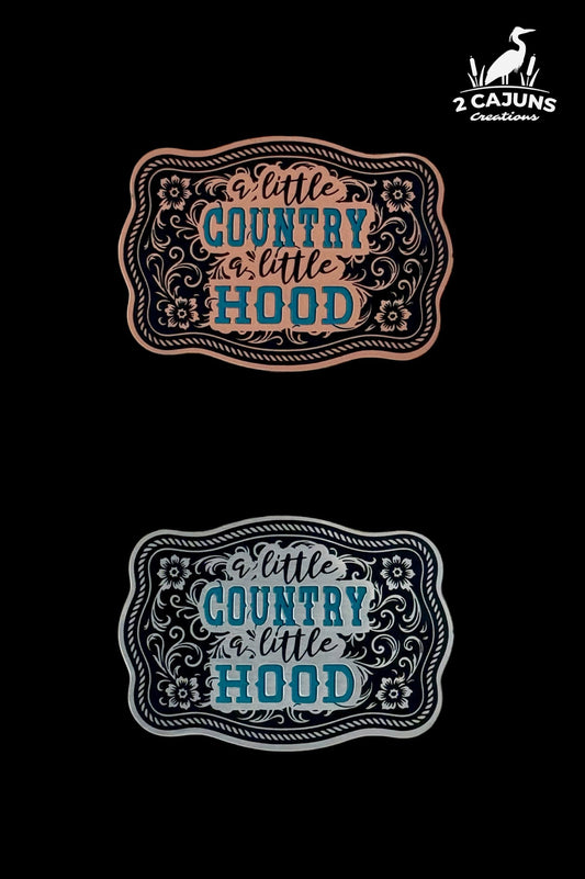 A Little Country A Little Hood Tri-Layer Acrylic Hat Patch