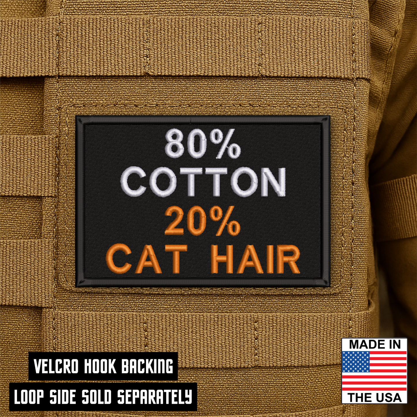80% Cotton 20% Cat Hair Funny Morale Patch 2"x3" Hook & Loop | Made in USA
