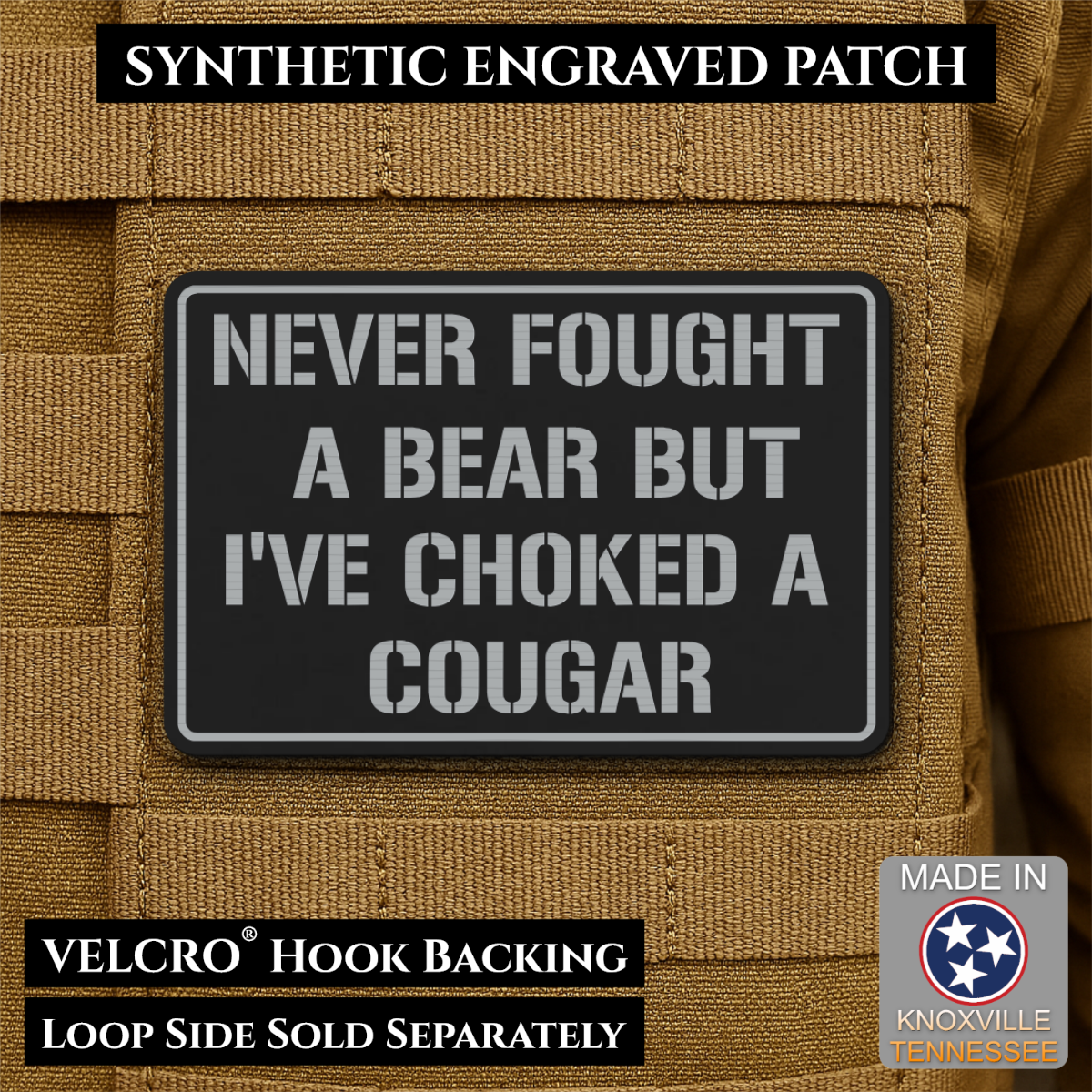 Front view of I’ve Choked A Cougar patch in black / silver
