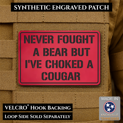 Front view of I’ve Choked A Cougar patch in red