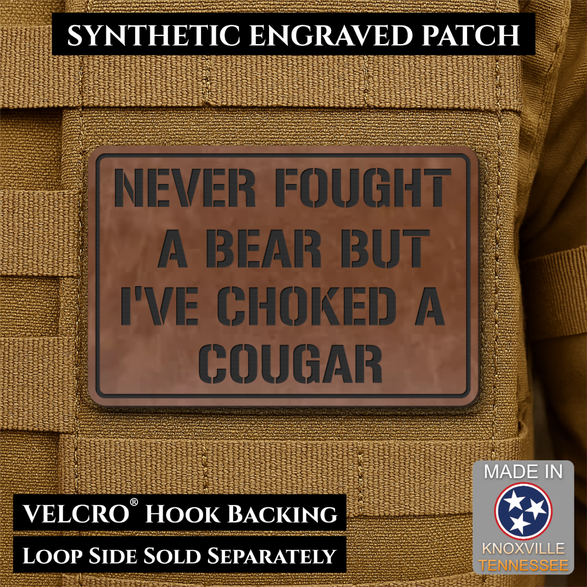 Front view of I’ve Choked A Cougar patch in walnut faux leather