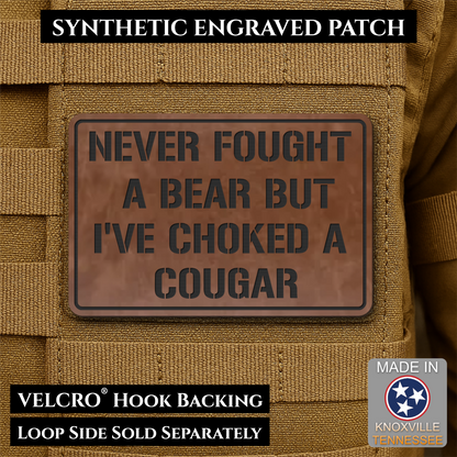 Front view of I’ve Choked A Cougar patch in walnut faux leather