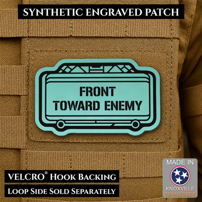 Claymore Mine “Front Toward Enemy” Laser Engraved Morale Patch, 1.8x3" | VELCRO® Brand Hook Backing