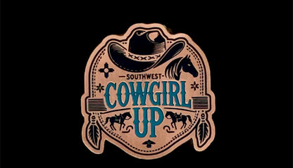 Cowgirl Up Acrylic Laser Engraved Hat Patch