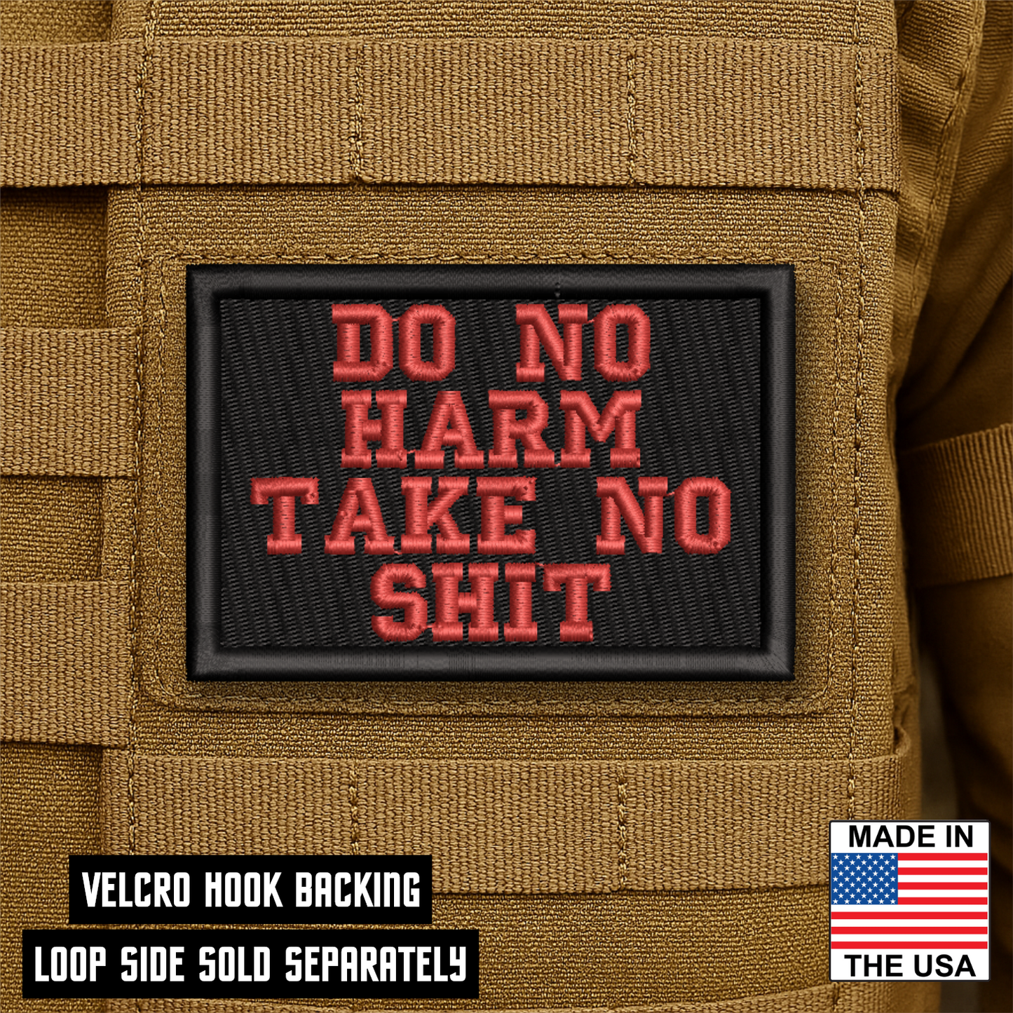 Do No Harm Take No Shit Funny Morale Patch 2"x3" Hook & Loop | Made in USA